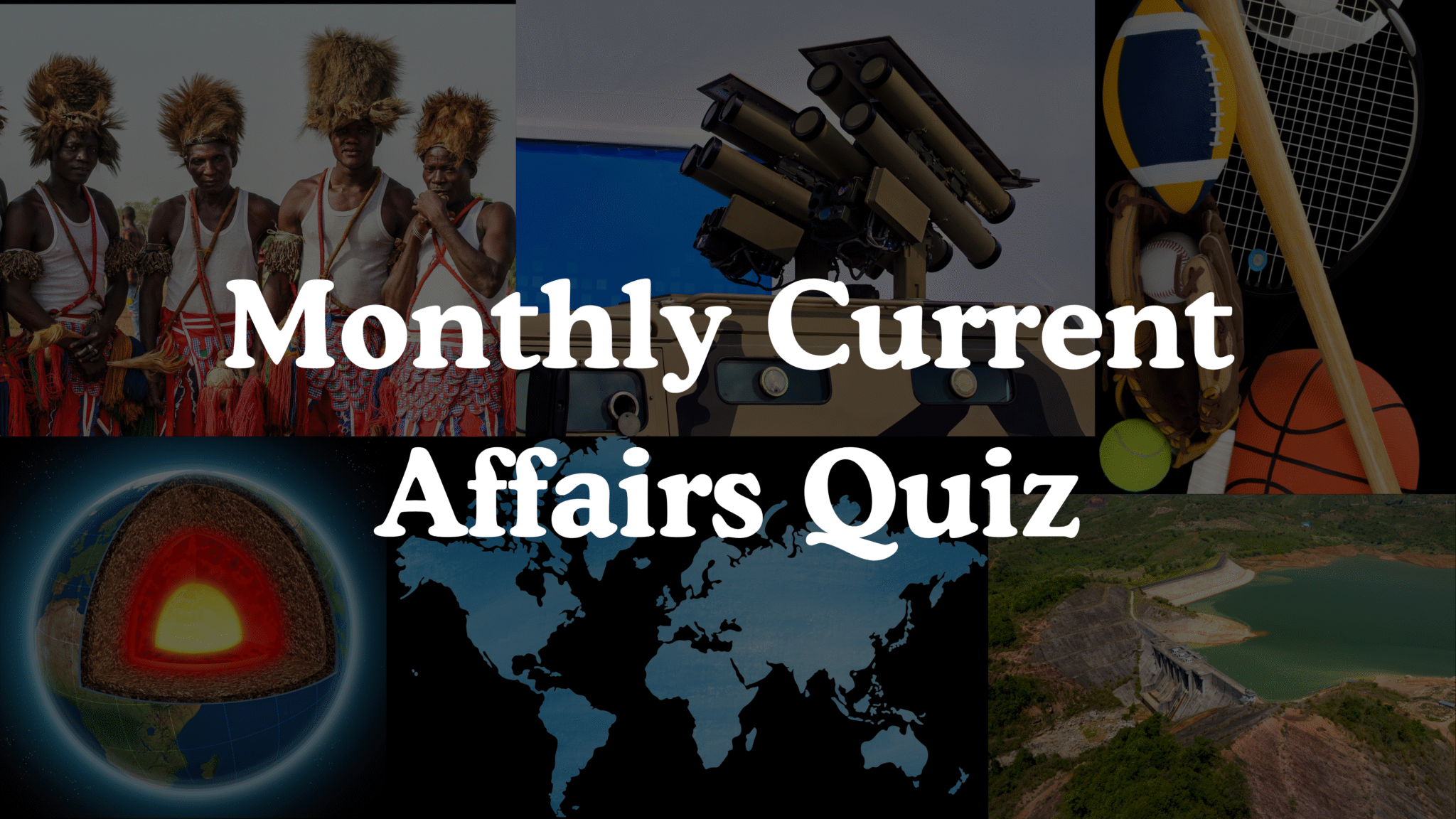 Monthly Current Affairs Quiz
