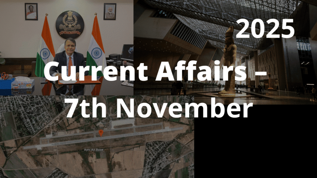 Current Affairs – 7th November