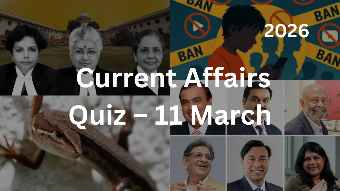Current Affairs Quiz – 11 March, 2026Current Affairs Quiz – 11 March, 2026